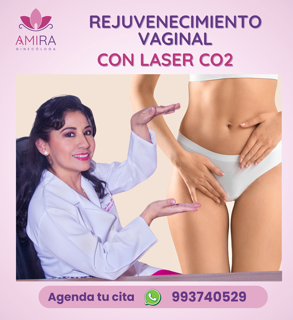 Amira Ginecologa Obstetra - REJUVENECIMIENTO VAGINAL